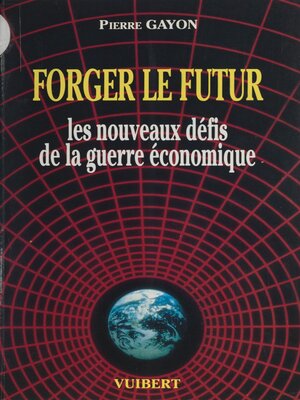 cover image of Forger le futur